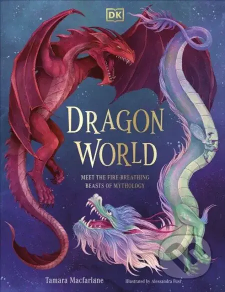 Dragon World - Tamara Macfarlane