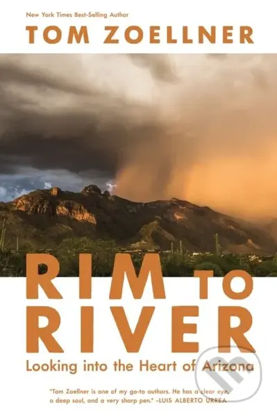 Rim to River (Looking Into the Heart of Arizona) - Tom Zoellner - kniha z kategorie Geologie