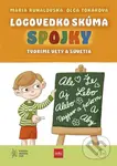 Logovedko skúma spojky - Oľga Tokárová, Mária Ruhalovská - kniha z kategorie Předškolní pedagogika