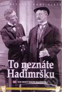 To neznáte Hadimršku - Karel Lamač, Martin Frič - film z kategorie Filmy