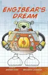 Engibear's Dream - Andrew King
