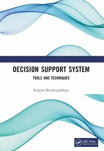 Decision Support System - Susmita  Bandyopadhyay