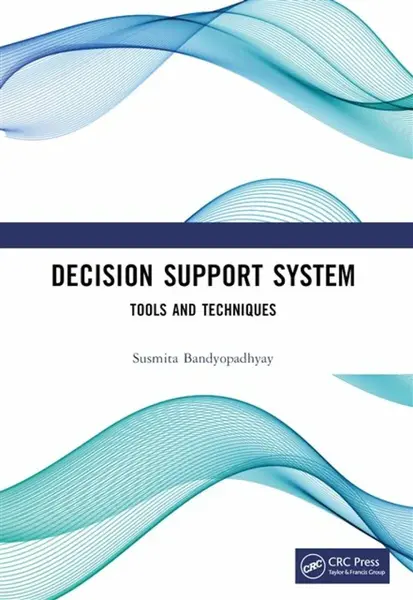 Decision Support System - Susmita  Bandyopadhyay