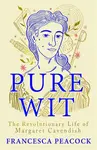 Pure Wit - Francesca Peacock