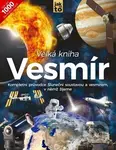 Velká kniha - Vesmír (Kompletní průvodce Sluneční soustavou a vesmírem, v němž žijeme) - kniha z kategorie Kosmologie