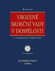 Vrozené srdeční vady v dospělosti - Jana Rubáčková Popelová