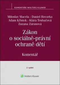 Zákon o sociálně-právní ochraně dětí - Miloslav Macela, Hovorka Daniel