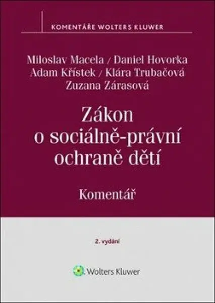 Zákon o sociálně-právní ochraně dětí - Miloslav Macela, Hovorka Daniel