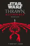 Star Wars - Thrawn Ascendence: Menší zlo - Timothy Zahn - e-kniha