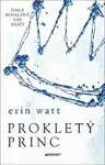 Prokletý princ - Erin Wattová