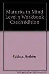 Maturita in Mind: Pracovní sešit 3 - Herbert Puchta