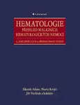 Hematologie - Přehled maligních hematologických nemocí - Zdeněk Adam, Jiří Vorlíček, Marta Krejčí - e-kniha