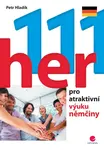 111 her pro atraktivní výuku němčiny - Petr Hladík