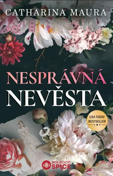 Nesprávná nevěsta - Catharina Maura