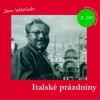 Italské prázdniny - Jan Werich, Jana Werichová-Kvapilová - audiokniha