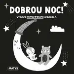 Dobrou noc! Vysoce kontrastní leporelo
