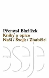 Knihy o epice - Přemysl Blažíček