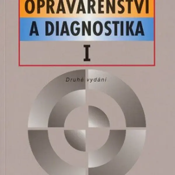 Opravárenství a diagnostika I - Josef Pošta