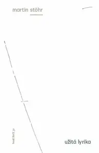 Užitá lyrika - Martin Josef Stöhr