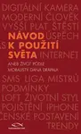 Návod k použití světa - Dan Drápal - e-kniha