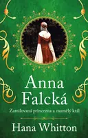 Anna Falcká - Zamilovaná princezna... - Hana Whitton - e-kniha