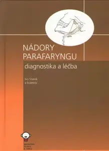 Nádory parafaryngu - Ivo Stárek