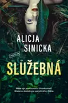 Služebná - Alicja Sinicka - e-kniha