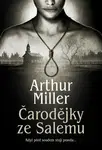 Čarodějky ze Salemu - Arthur Miller