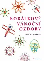 Korálkové vánoční ozdoby - Sylva Šporková - e-kniha