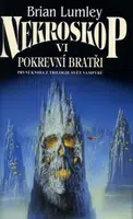 Nekroskop 06 - Pokrevní bratři - Brian Lumley