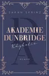 Akademie Dunbridge 3 - Kdykoliv - Sarah Sprinz - e-kniha