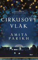Cirkusový vlak - Amita Parikh - e-kniha