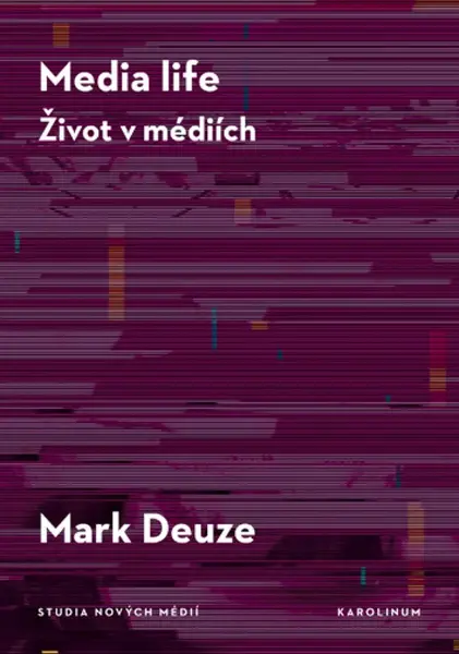 Media life - Mark Deuze