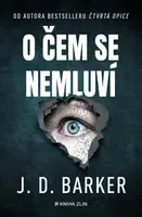 O čem se nemluví - J. D. Barker - e-kniha