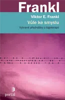 Vůle ke smyslu - Viktor E. Frankl