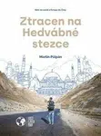 Ztracen na Hedvábné stezce - Martin Půlpán