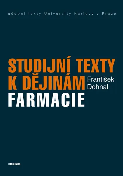Studijní texty k dějinám farmacie - František Dohnal