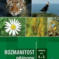 Rozmanitost přírody pro 4. a 5. ročník ZŠ - Člověk a jeho svět - Martin Dančák