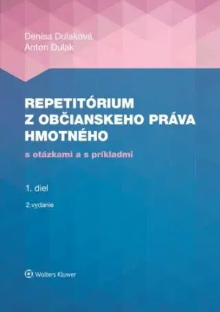 Repetitórium z občianskeho práva hmotného - Denisa Dulaková, Anton Dulak