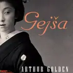 Gejša - Arthur Golden