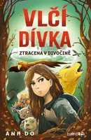 Vlčí dívka - Ztracena v divočině - Anh Do, Jeremy Ley - e-kniha