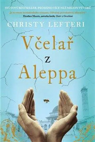 Včelař z Aleppa - Christy Lefteri