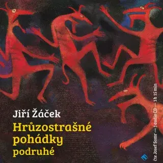 Hrůzostrašné pohádky podruhé - Jiří Žáček - audiokniha