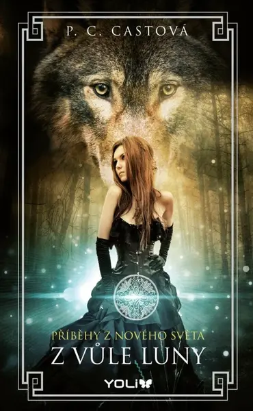 Z vůle luny - nové vydání - P. C. Castová