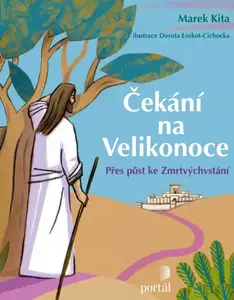 Čekání na Velikonoce - Marek Kita