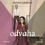 Odvaha - Markéta Lukášková - audiokniha