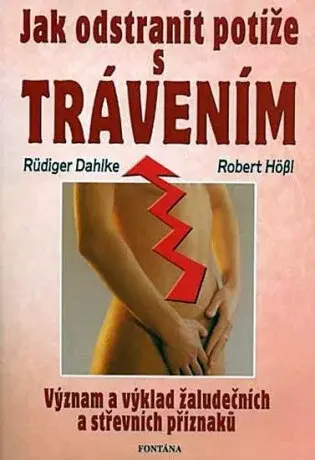 Jak odstranit potíže s trávením - Ruediger Dahlke