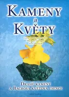 Kameny a květy - Drahé kameny a Bachova květová esence - Michael Gienger, Ines Blersch, Luna S. Miesala-Sellin