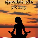 Ájurvédská léčba pro ženy - Atreya