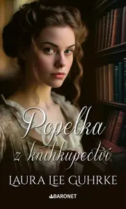Popelka z knihkupectví - Laura Lee Guhrke